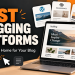 Best Blogging Platforms
